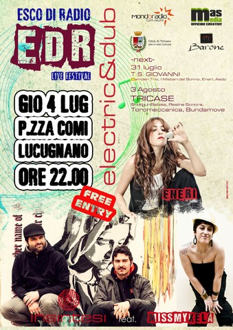 Esco Di Radio - Live Festival - 4 Luglio 2013 - Lucugnano